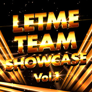 LETME TEAM SHOWCASE